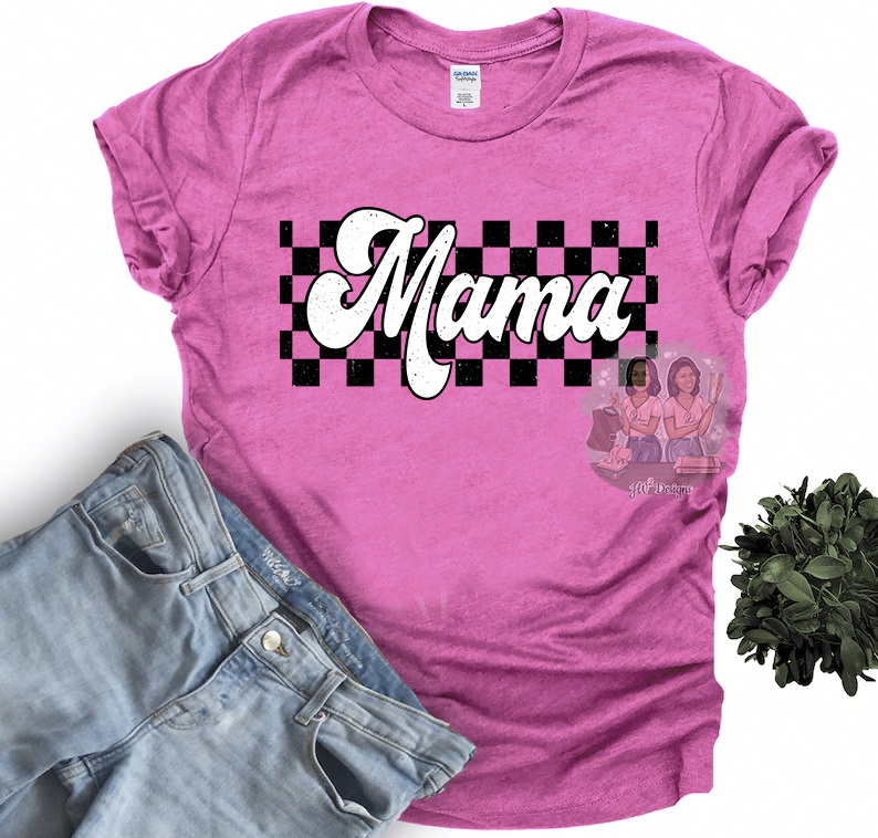 MAMA CHECKERD